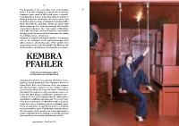 Kembra Pfahler Is As Wide-Ranging As It Is Productive