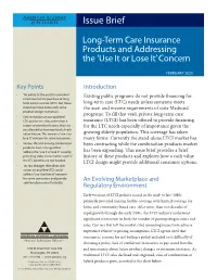 Long-Term Care Insurance Products and Addressing the 'Use It Or Lose It' Concern