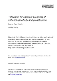 Television for Children: Problems of National Specificity and Globalisation