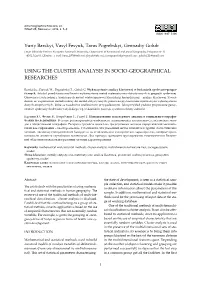 Using the Cluster Analysis in Socio-Geographical Researches