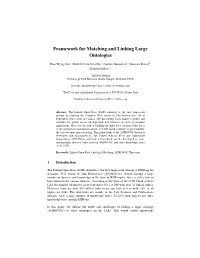 Framework for Matching and Linking Large Ontologies