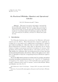 On Fractional Whittaker Equation and Operational Calculus