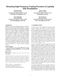 Revealing High-Frequency Trading Provision of Liquidity With