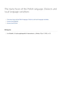 The Many Faces of the Polish Language. Dialects and Local Language Varia�Ons