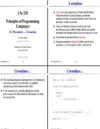 Csc 520 Principles of Programming Languages Coroutines Coroutines
