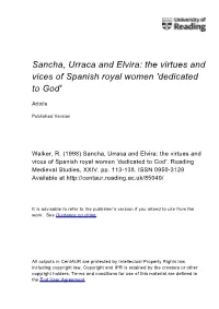 Sancha, Urraca and Elvira: the Virtues and Vices of Spanish Royal Women 'Dedicated to God'