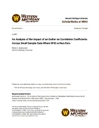 An Analysis of the Impact of an Outlier on Correlation Coefficients Across Small Sample Data Where RHO Is Non-Zero