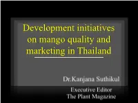 Development Initiatives on Mango Quality and Marketing in Thailand
