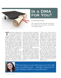 Is a DMA for You?