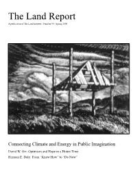 The Land Report a Publication of the Land Institute / Number 90 / Spring 2008