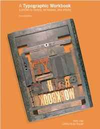 Typographic Workbook a Primer to History, Techniques, and Artistry
