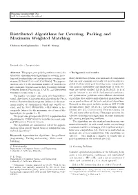 Distributed Algorithms for Covering, Packing and Maximum Weighted Matching