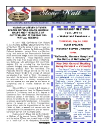 HISTORIAN STEVEN DITMYER SPEAKS on "RAILROADS, HERMAN MEMBERSHIP MEETINGS HAUPT and the BATTLE of 7 P.M