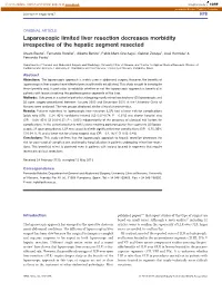 Laparoscopic Limited Liver Resection Decreases Morbidity Irrespective of the Hepatic Segment Resected