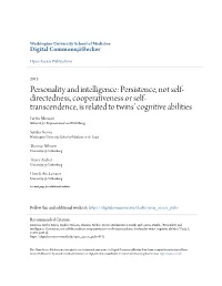 Personality and Intelligence: Persistence, Not Self-Directedness, Cooperativeness Or Self-Transcendence, Is Related to Twins’ Cognitive Abilities." Peerj.3