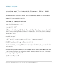 Interview with the Honorable Thomas J. Miller , 2011