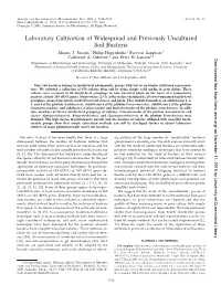 Laboratory Cultivation of Widespread and Previously Uncultured Soil Bacteria Shayne J
