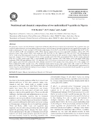 Nutritional and Chemical Compositions of Two Underutilized Vegetables in Nigeria