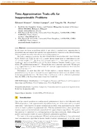 Time-Approximation Trade-Offs for Inapproximable Problems
