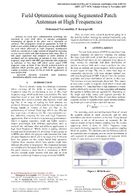 Field Optimization Using Segmented Patch Antennas at High Frequencies