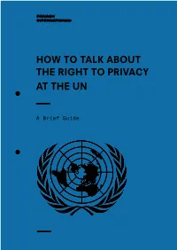 How to Talk About the Right to Privacy at the Un