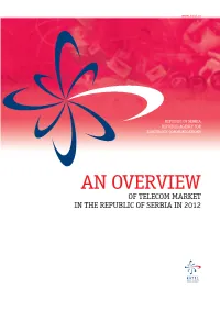Overview of Telecom Market in the Republic of Serbia in 2012