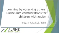 Learning by Observing Others: Curriculum Considerations for Children with Autism