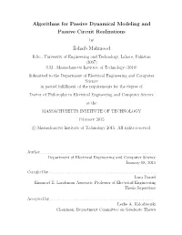 Algorithms for Passive Dynamical Modeling and Passive Circuit