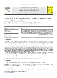 Further Analysis on Classifications of PDE(S) with Variable Coefficients