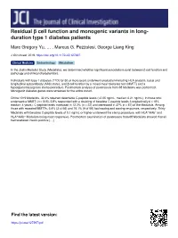 Residual Β Cell Function and Monogenic Variants in Long- Duration Type 1 Diabetes Patients