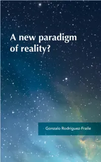 A New Paradigm of Reality?