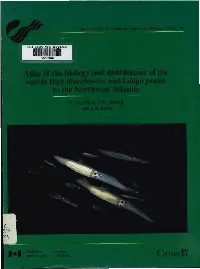 Atlas of the Biology and Distribution of the Squids Illex Illecebosus and Loligo Pealei in the Northwest Atlantic
