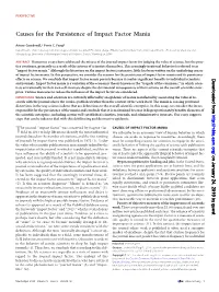 Causes for the Persistence of Impact Factor Mania