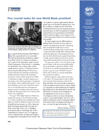 Five Crucial Tasks for New World Bank President Laura Wallace Editor-In-Chief Can Readily Access Private Capital Markets