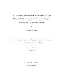 The Connection Between Galaxy Stellar Masses and Dark Matter