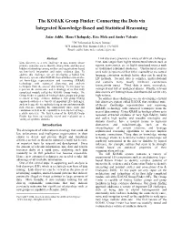 The KOJAK Group Finder: Connecting the Dots Via Integrated Knowledge-Based and Statistical Reasoning