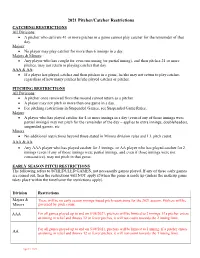 2021 Pitcher/Catcher Restrictions