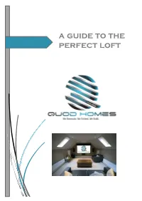 A Guide to the Perfect Loft