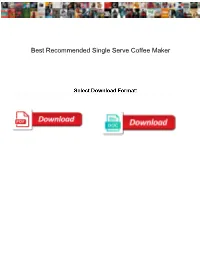 Best Recommended Single Serve Coffee Maker