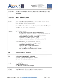 Course Title Introduction to Infopath Designer 2013 and Sharepoint Designer 2013 Workshop
