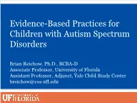 Evidence-Based Practices for Children with Autism Spectrum Disorders