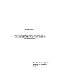 SOCIAL MARKETING on SOLID WASTE MANAGEMENT: the JAGNA EXPERIENCE (Initial Implementation)