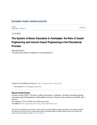 The System of Music Education in Azerbaijan: the Role of Sound Engineering and Concert Sound Engineering in the Educational Process
