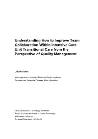Understanding How to Improve Team Collaboration Within Intensive Care Unit Transitional Care from the Perspective of Quality Management