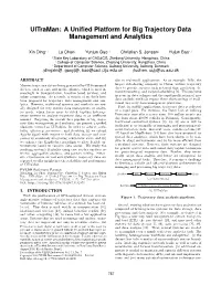 A Unified Platform for Big Trajectory Data Management and Analytics