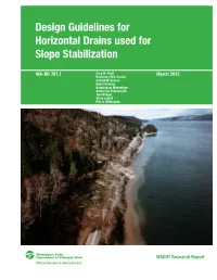 Design Guidelines for Horizontal Drains Used for Slope Stabilization