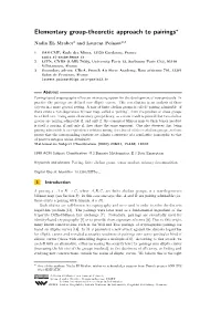 Elementary Group-Theoretic Approach to Pairings∗