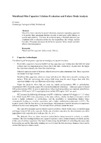 Metallized Film Capacitor Lifetime Evaluation and Failure Mode Analysis