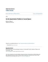 On the Quantization Problem in Curved Space