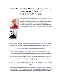 Sacred Geometry, Mandalas, Crop Circles, Fractals and the NDE Phillip S